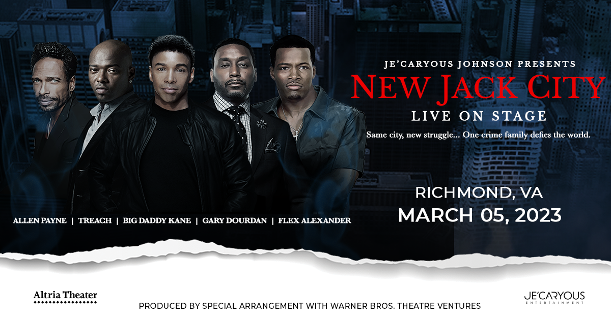 Je’Caryous Johnson Presents “NEW JACK CITY LIVE”