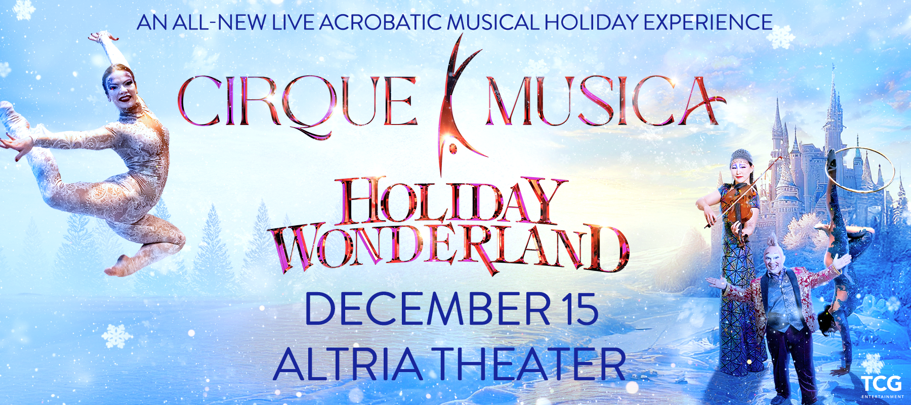 Cirque Musica Holiday Wonderland