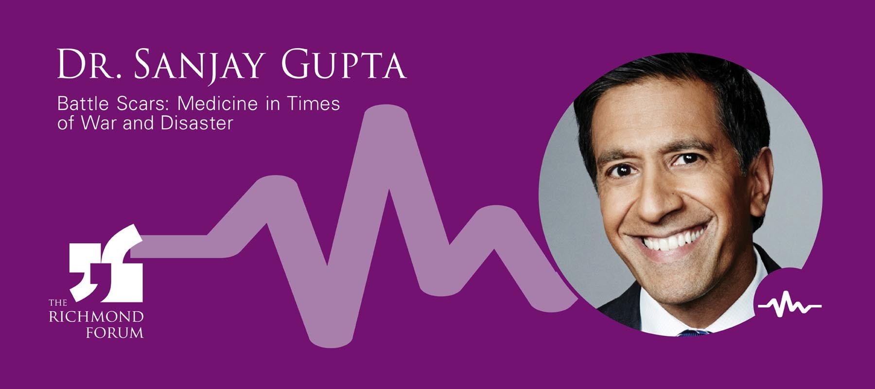 The Richmond Forum Presents Dr. Sanjay Gupta