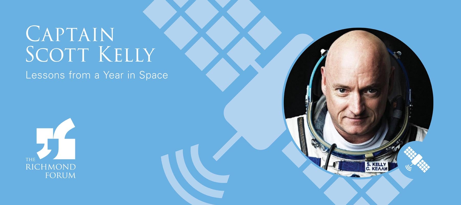 The Richmond Forum Presents Captain Scott Kelly