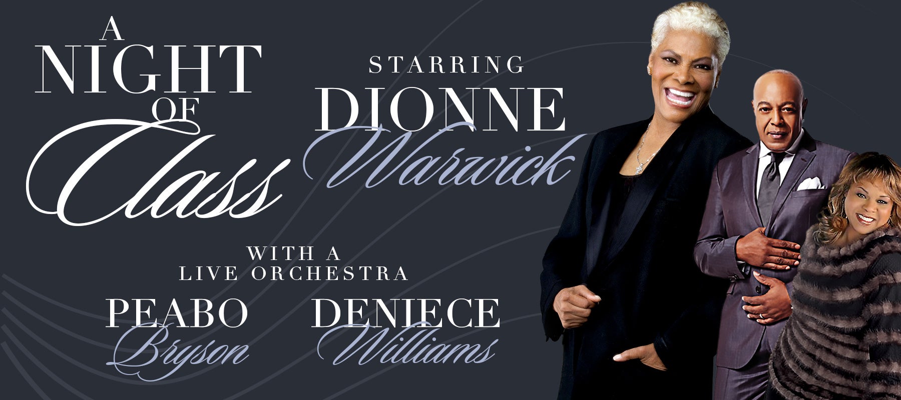 POSTPONED: “A Night Of Class” starring Dionne Warwick