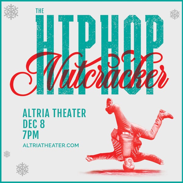 Hip Hop Nutcracker 2022 Altria Theater Official site