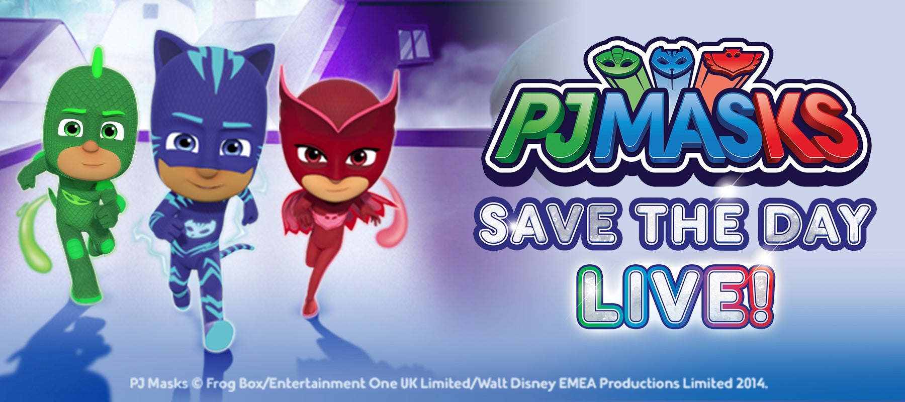 PJ Masks Live! Save The Day