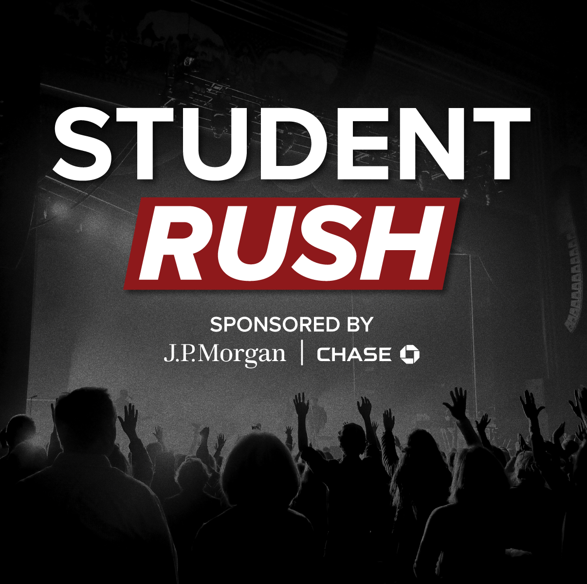 More Info for JPMORGAN CHASE SUPPORTS STUDENT RUSH TICKET PROGRAM AT ALTRIA THEATER