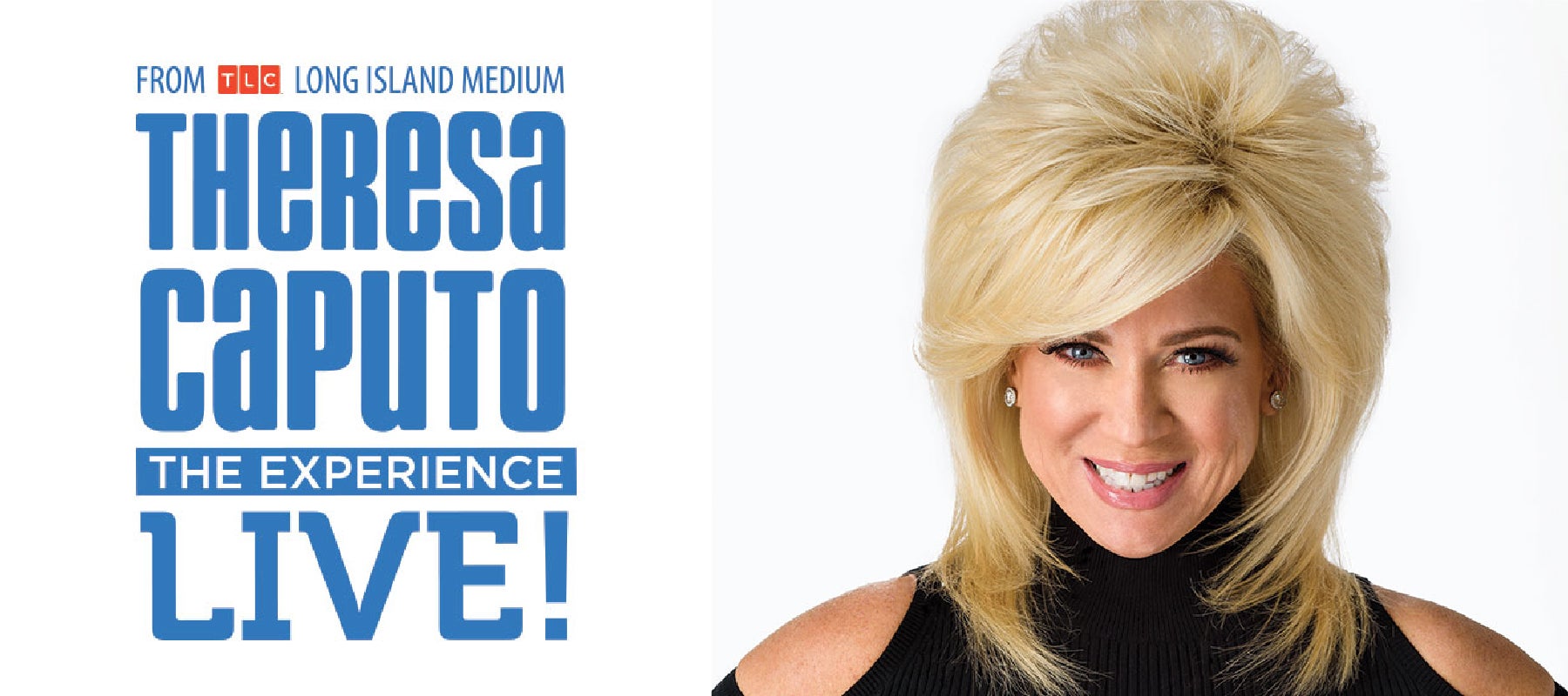 Theresa Caputo Live! The Experience 