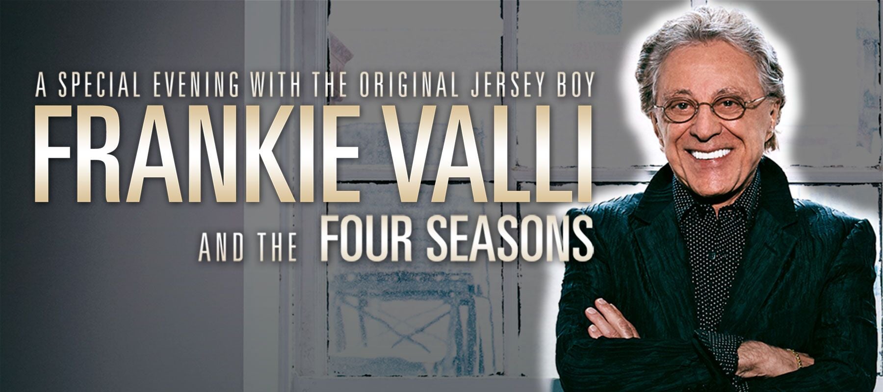 Frankie Valli & The Four Seasons